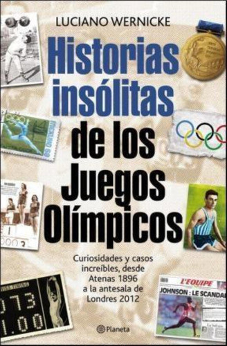 Historias Insolitas De Los Juegos Olimpicos 0