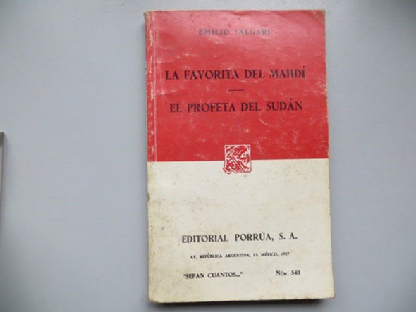La Favorita Del Mahdi + El Profeta... Emilio Salgari Porrua 1