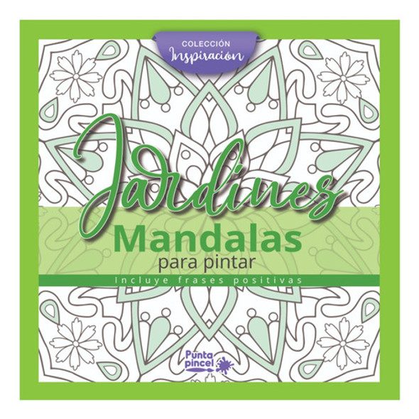 Libro P Colorear Mandala Jardines - Colección Inspiración 0