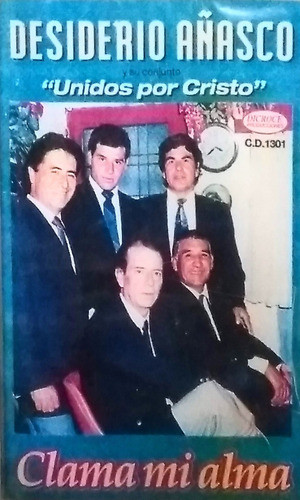Desiderio Añasco Clama Mi Alma - Cassette Cristiano 0