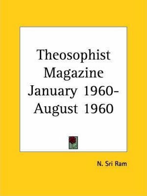 Theosophist Magazine (january 1960-august 1960) - N.sri Ram 0