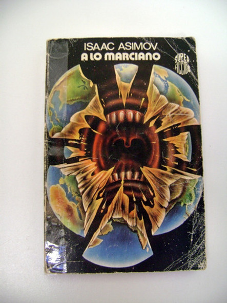 A Lo Marciano Asimov Super Ficcion Ciencia Ficcion Boedo 0