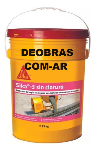 Sika 3 Sin Cloruro Acelerante - Presupuesto Mayorista!!! 0