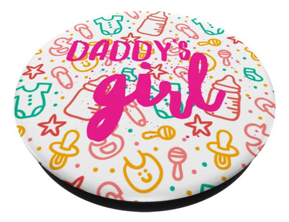 Anillo Para Celular - Daddy Girl 1
