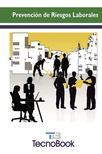 Libro: Prevención De Riesgos Laborales Básico (spanish Editi 0