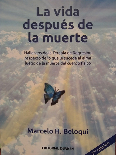 La Vida Después De La Muerte - Marcelo H. Beloqui 0