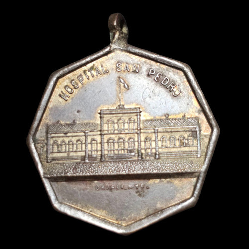 Medalla Hospital De San Pedro. Piedra Fundamental 1897 - 161 0