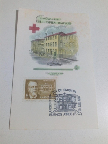 Tarjeta Filatelia Día De Emisión 20/7/68 Centenario Del Hosp 0