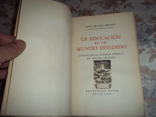 La Educación En Un Mundo Dividido - James Bryant Conant 1