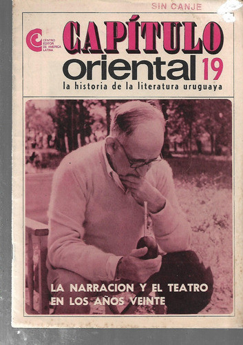 Capitulo Oriental Literatura Uruguaya Narracion Y Teatro 20s 0