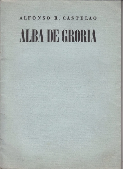 Alba de Gloria – Alfonso R. Castelao | 1951 Galicia Edition | Numbered | Rare (Used)