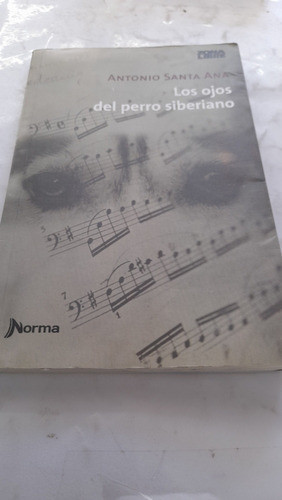 Los Ojos Del Perro Siberiano Santa Ana Norma 12 0