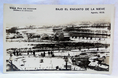 Postal Agosto 1928 Villa Pan De Azucar Cordoba Nieve 459 B3 0