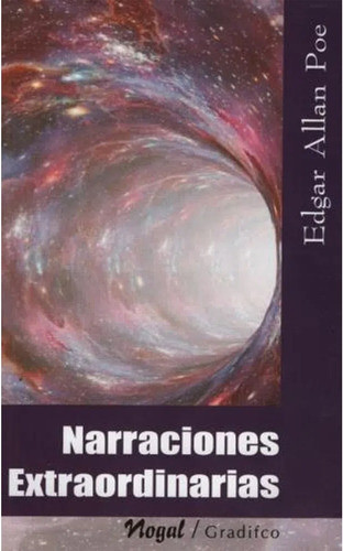 Narraciones Extraordinarias - Edgar Allan Poe - Gradifco 0
