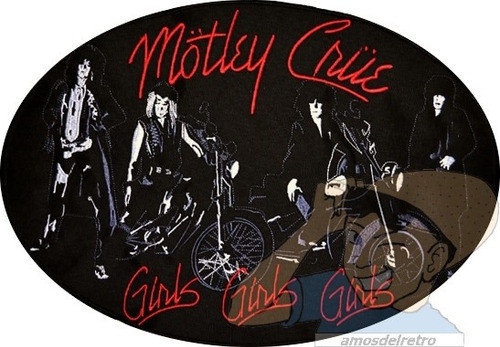 Parche Bordado Motley Crue Girls, Girls, Girls Espalda Adr 0
