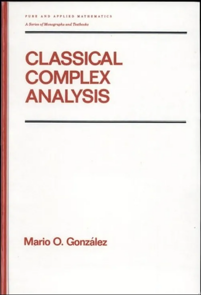 Classical Complex Analysis – Mario González | CRC Press 1992 | Hardcover (Used)