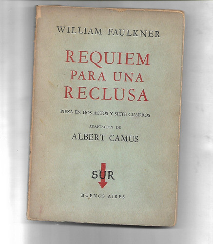 Requiem Para Una Reclusa William Faulkner Camus Ocampo Sur 0