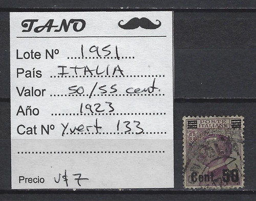 Lote1951 Italia 50/55 Centesimi Año 1923 Yvert# 133 Usado 0