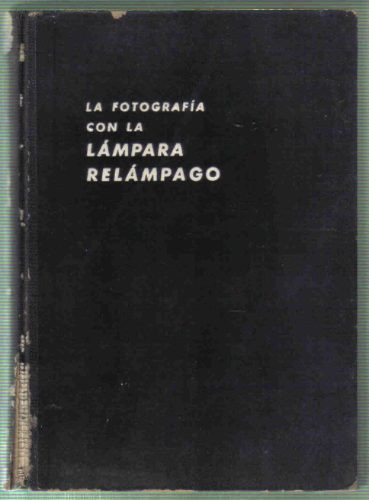 La Fotografia Con La Lampara Relampago - Gilbert - Omega 0