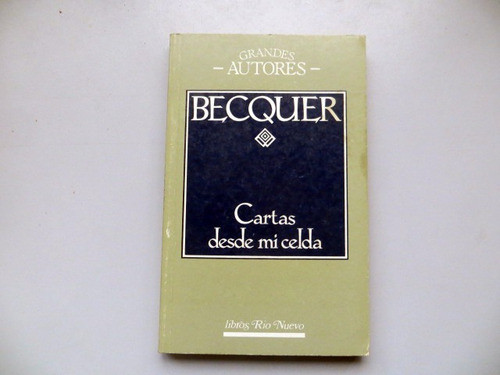 Cartas Desde Mi Celda Becquer Libros Rio Nuevo 0