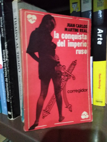 La Conquista Del Imperio Ruso -dedicado- M. Real Envíos- 0