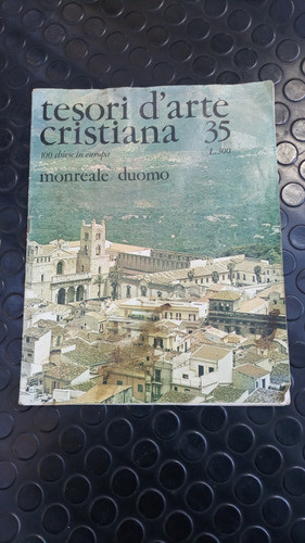 Revista Tesori D'arte Cristiana Número 35 - Monreale Duomo 0