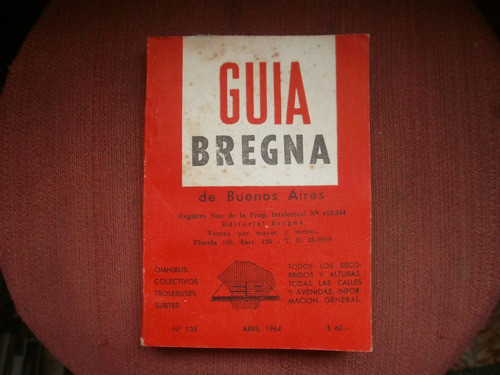 Antigua Guia Bregna Buenos Aires 193 Pag. Año 1964 Coleccion 0