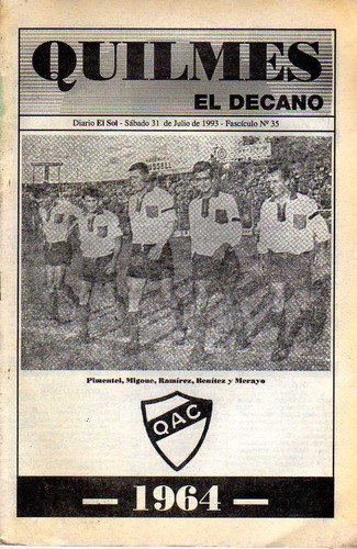 Revista * Quilmes * El Decano Año 1964 Edic. Diario El Sol 0