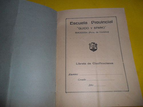 Libreta Escolar 1935 Escuela Guido Y Spano Mackenna Cordoba 0