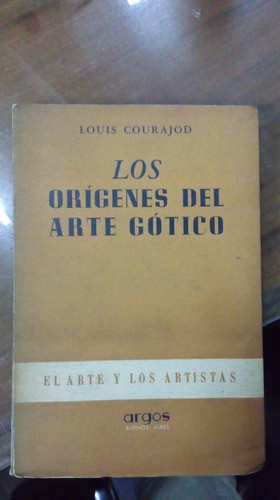 Libro Los Orígenes Del Arte Gótico 0