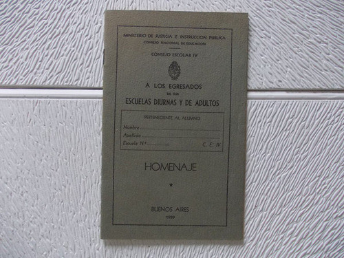 5032- Libreta Homenaje Egresados Diurno/ Adultos 1939 Bs As 0