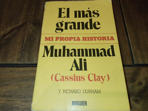 Muhammad Ali Cassius Clay El Más Grande Richard Durham 0