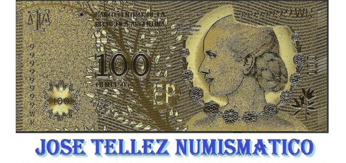 Billete Replica Evita $ 100 Baño De Oro 24 Kl Palermo 0
