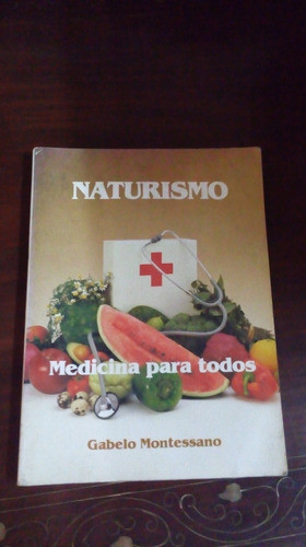 Libro Naturismo Medicina Para Todos 0