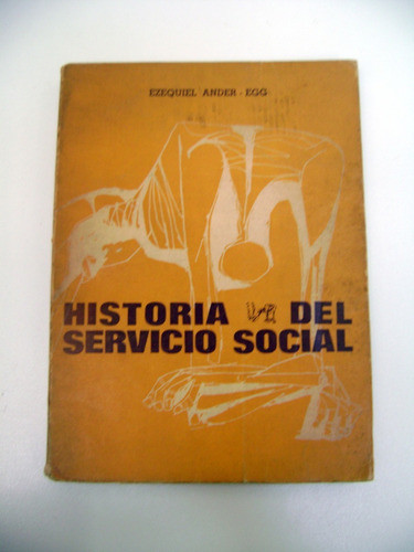 Historia Del Servicio Social Ezequiel Ander-egg Papel Boedo 0