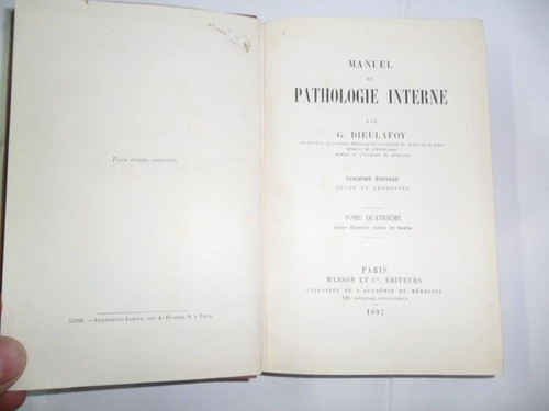 Manuel De Pathologie Interne Tomo Iv G. Dieulafoy Masson 1