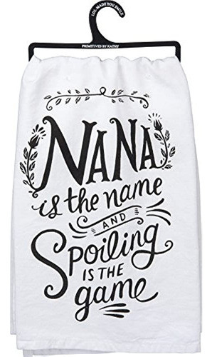 Primitivos Por Kathy Dish Towel Nana Es El Nombre 0