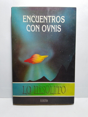 Encuentros Con Ovnis 0