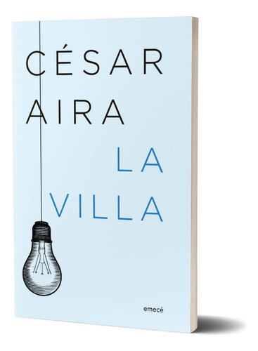 Libro La Villa - César Aira - Emecé 0