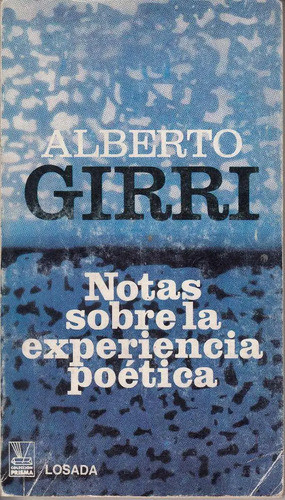 1983 Alberto Girri Notas Sobre La Experiencia Poetica Escaso 0