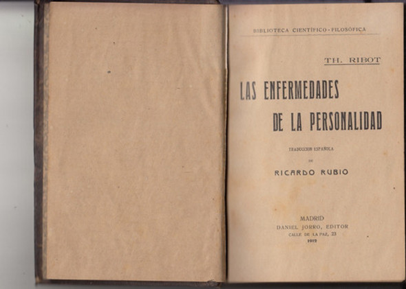 1912 Las Enfermedades De La Personalidad Theodule Ribot 0 1912 Las Enfermedades De La Personalidad Theodule Ribot 0