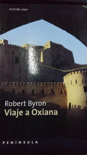 Libro Viaje A Oxiana 0