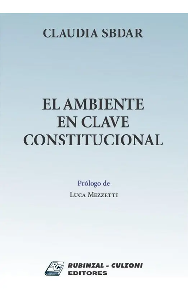 The Environment in Constitutional Perspective by Claudia Beatriz Sbdar Paperback Book Spanish Edition 2025