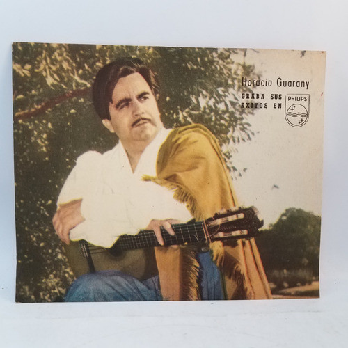 Foto Postal De Horacio Guarany Sello Philips Promocion 0