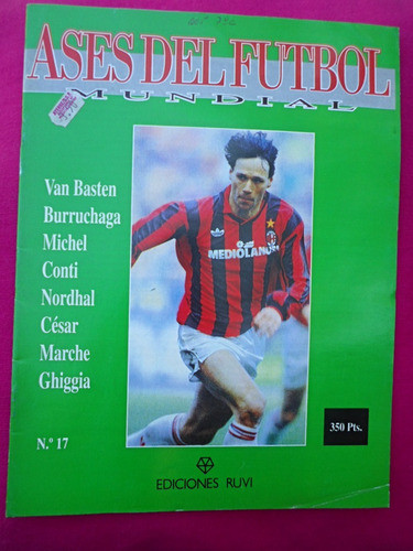 Ases Del Futbol N° 17 Van Basten Burruchaga Conti Ghiggia 1