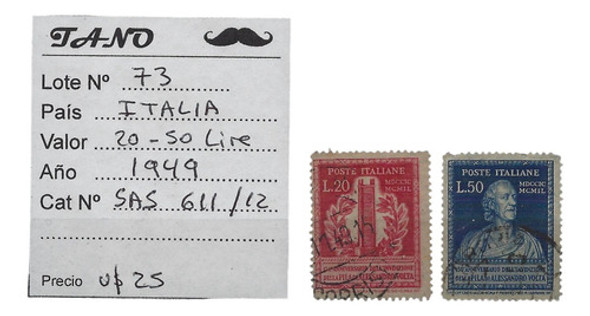 Lote73 Italia 20 Y 50 Lire Año 1949 Sassone#611/12 0