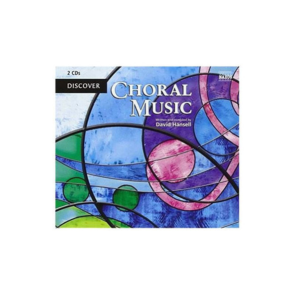 Discover Choral Music/various Discover Choral Music/various 0