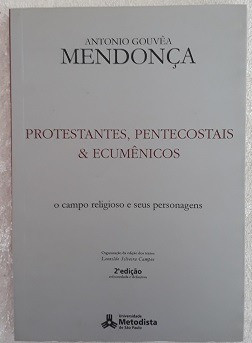 Protestantes, Pentecostais & Ecumênicos De Antonio Gouvêa Mendonça Pela Umesp (2008) 0