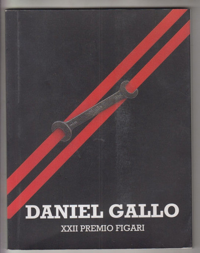 Uruguay Arte Visual Daniel Gallo Catalogo Premio Figari 2017 0