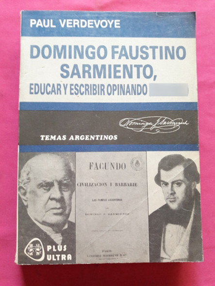 Domingo Faustino Sarmiento - Paul Verdevoye - 1839 - 1852 0